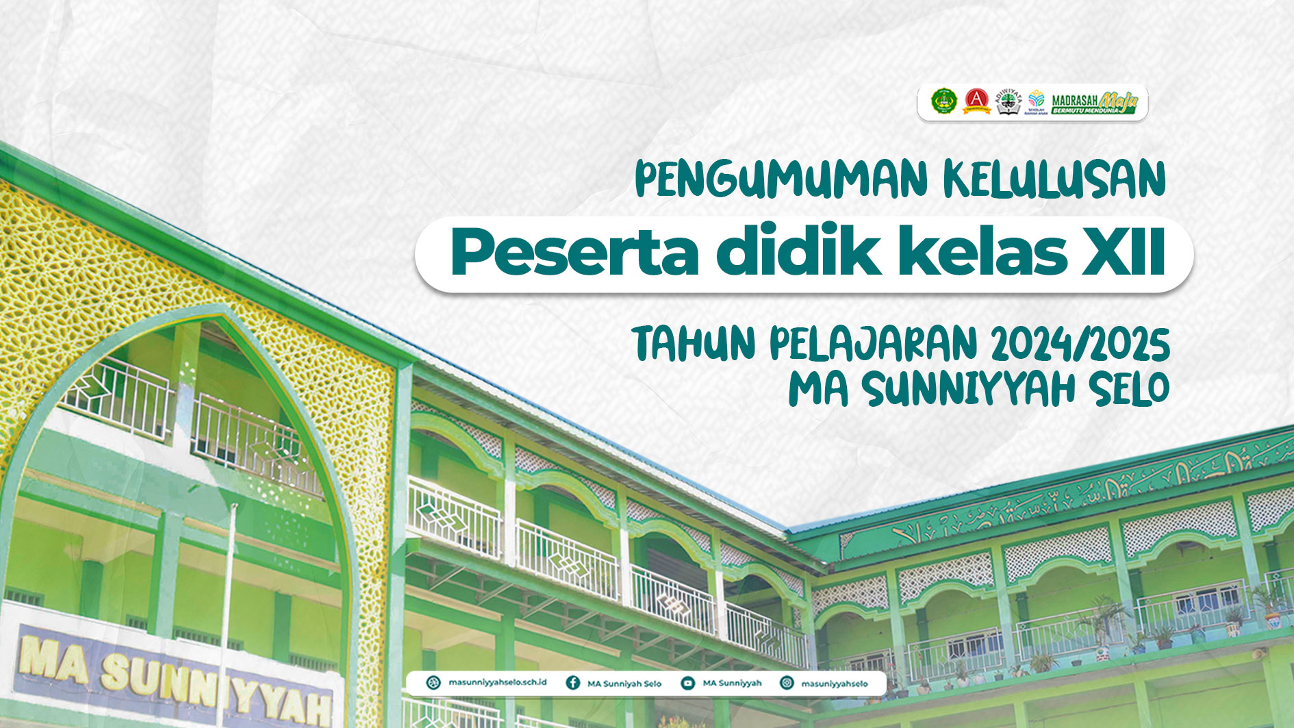 PENGUMUMAN KELULUSAN PESERTA DIDIK KELAS XII TAHUN PELAJARAN 2024/2025